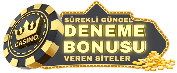 guncel deneme bonusu veren siteler